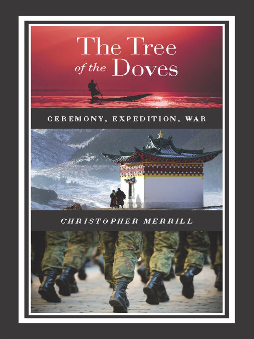 Title details for The Tree of the Doves by Christopher Merrill - Available